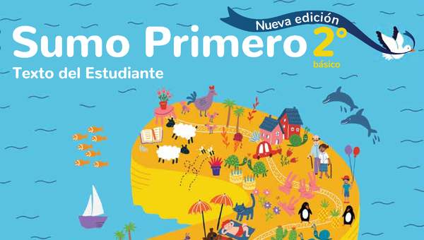 Sumo Primero 2° Básico, Texto del Estudiante Tomo 2 Sumo Primero 2° Básico, Texto del Estudiante Tomo 2