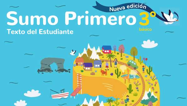 Sumo Primero 3° Básico, Texto del Estudiante Tomo 2 Sumo Primero 3° Básico, Texto del Estudiante Tomo 2
