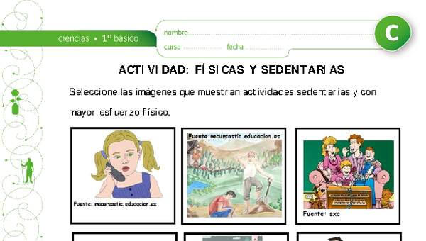 Actividades sedentarias y físicas Actividades sedentarias y físicas
