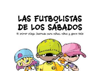 Las futbolistas de los sábados
