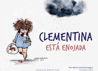 Clementina está enojada
