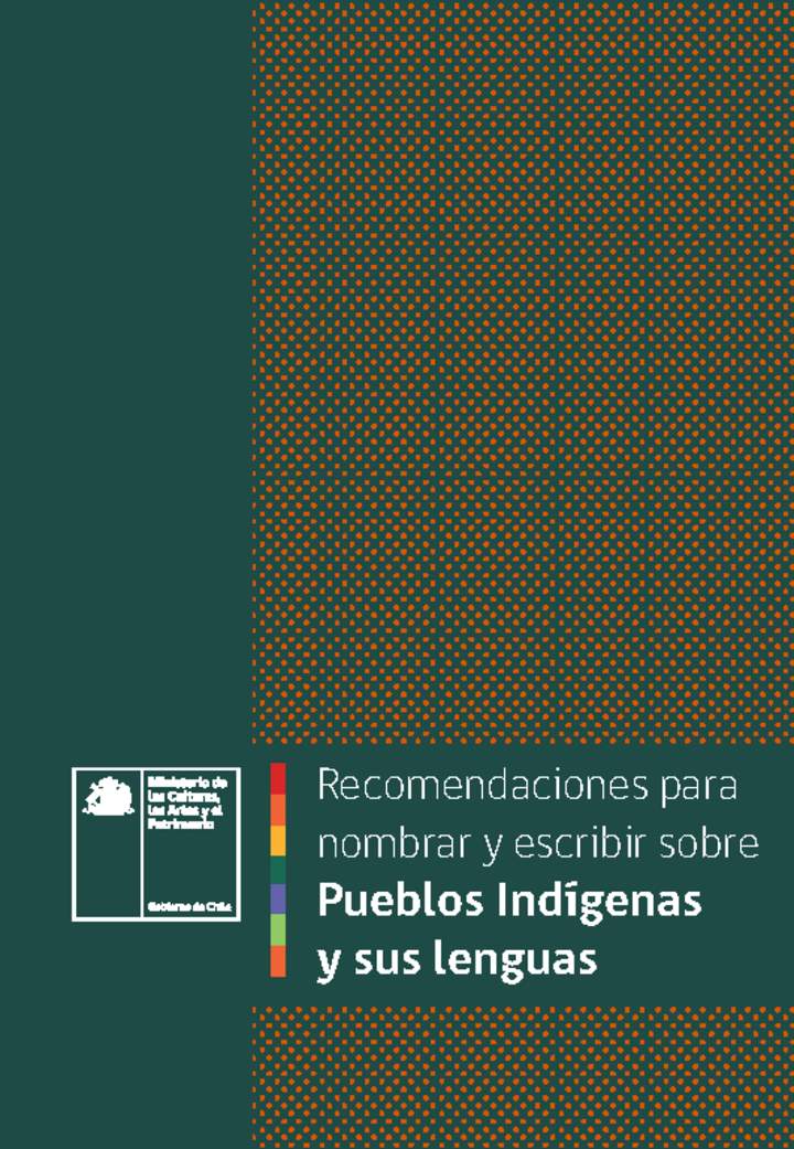 Recomendaciones para nombrar y escribir sobre Pueblos Indígenas y sus lenguas