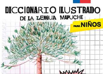 Diccionario ilustrado de la Mapuzungún para niños