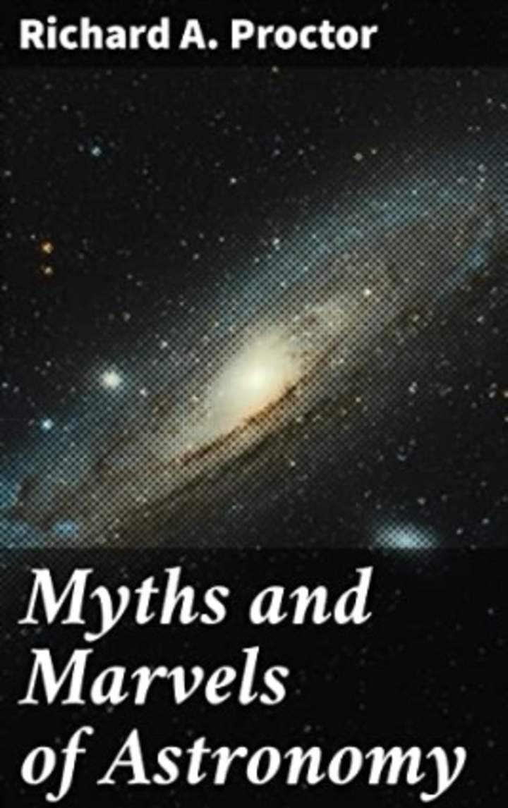 Myths and Marvels of Astronomy