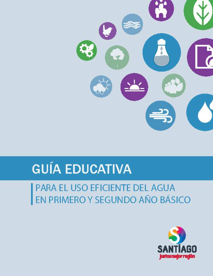 Guía educativa para el uso eficiente del agua en primero y segundo básico