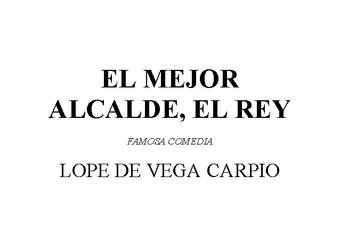 El mejor alcalde, el rey