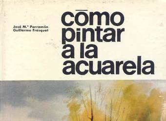 Cómo pintar a la acuarela Cómo pintar a la acuarela