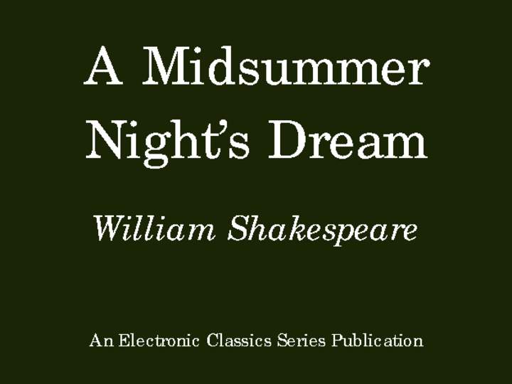A Midsummer Night's Dream