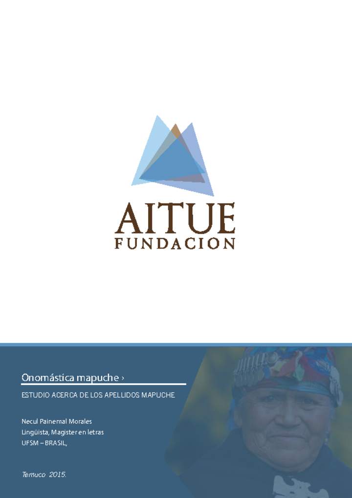 Onomástica Mapuche: estudio acerca de los apellidos mapuche