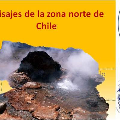 Paisajes zona norte de Chile Paisajes zona norte de Chile