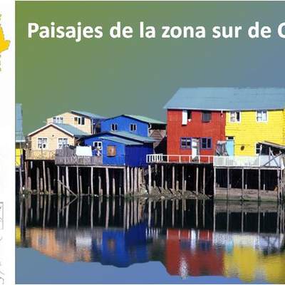Paisajes zona sur de Chile Paisajes zona sur de Chile