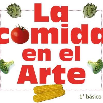 La Comida en el Arte La Comida en el Arte