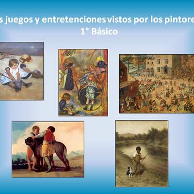 Los juegos y las entretenciones vistas por los pintores. Los juegos y las entretenciones vistas por los pintores.