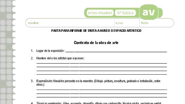 Pauta para informe de visita a museo o espacio artistico Pauta para informe de visita a museo o espacio artistico