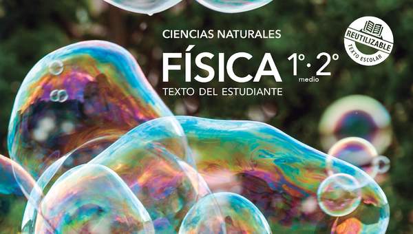 Física 1° y 2° Medio, Texto del estudiante - Fragmento de muestra Física 1° y 2° Medio, Texto del estudiante - Fragmento de muestra