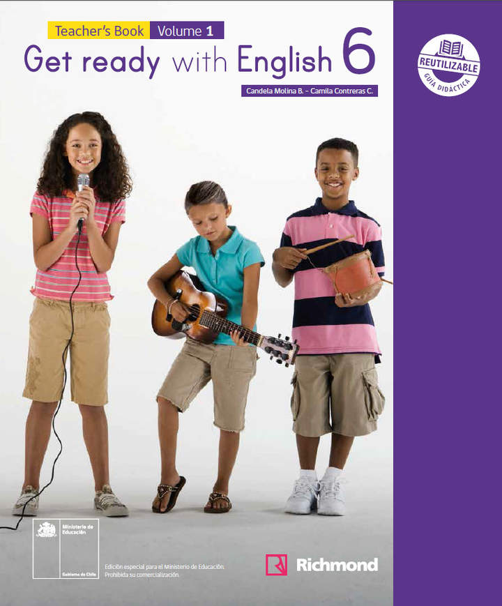 Inglés (Propuesta) 6° básico, Richmond, Teacher's Book Volume 1 Inglés (Propuesta) 6° básico, Richmond, Teacher's Book Volume 1
