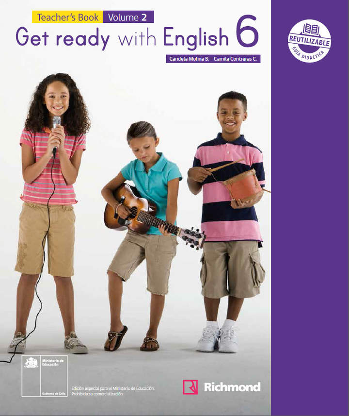 Inglés (Propuesta) 6° básico, Richmond, Teacher's Book Volume 2 Inglés (Propuesta) 6° básico, Richmond, Teacher's Book Volume 2