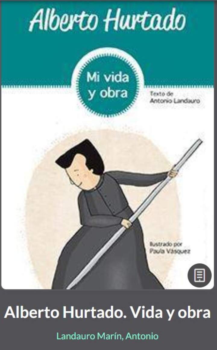 Alberto Hurtado. Vida y obra Alberto Hurtado. Vida y obra