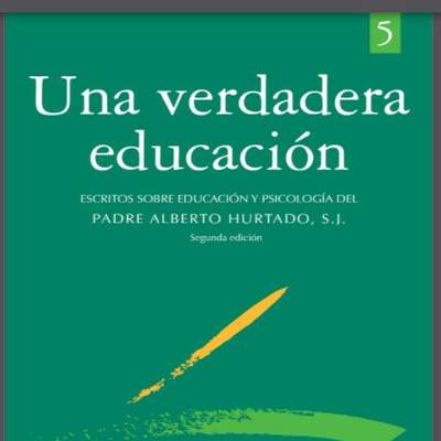 Una verdadera educación Una verdadera educación