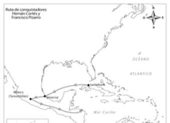 Ruta de conquistadores. Hernán Cortés y Francisco Pizarro