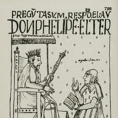 Rey Felipe III por Guamán Poma Rey Felipe III por Guamán Poma