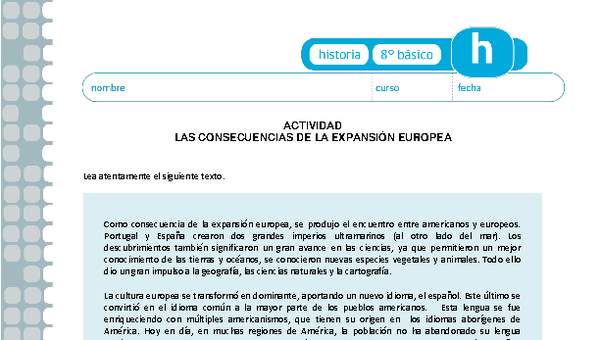 Las consecuencias de la expansión europea Las consecuencias de la expansión europea