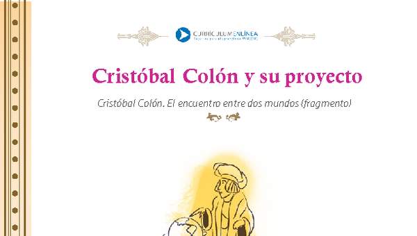 Cristóbal Colón y su proyecto Cristóbal Colón y su proyecto