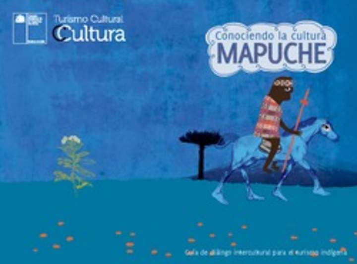 Guía de la cultura Mapuche Guía de la cultura Mapuche
