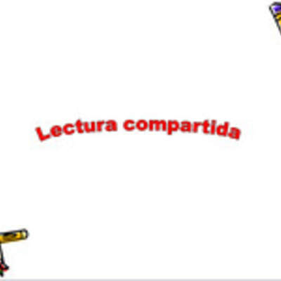 Lectura compartida Lectura compartida