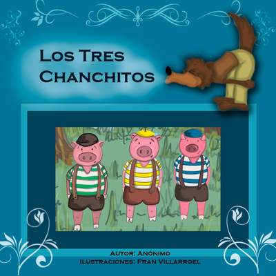 Los tres chanchitos Los tres chanchitos