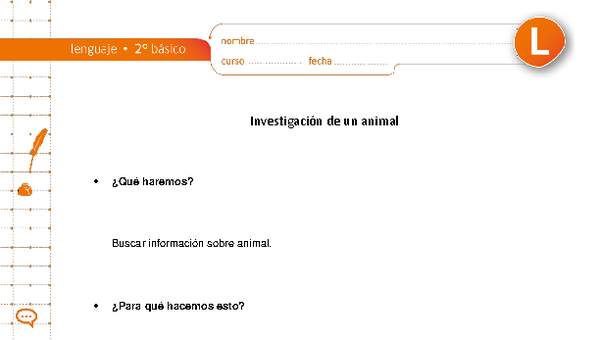 Investigación de un animal Investigación de un animal