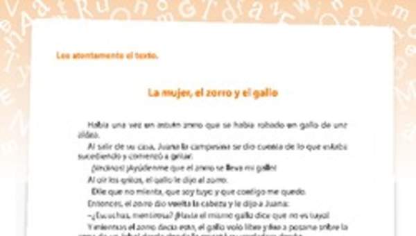 La mujer, el zorro y el gallo. La mujer, el zorro y el gallo.