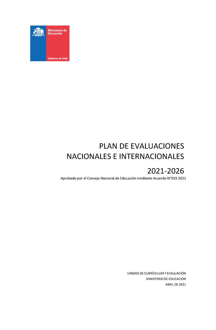 Plan de Evaluaciones nacionales e internacionales 2021- 2026 Plan de Evaluaciones nacionales e internacionales 2021- 2026