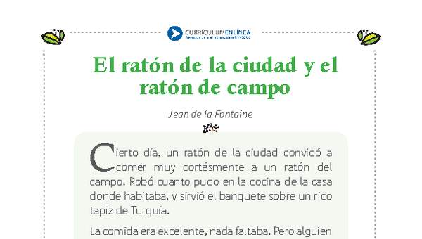 El ratón de ciudad y el ratón de campo El ratón de ciudad y el ratón de campo
