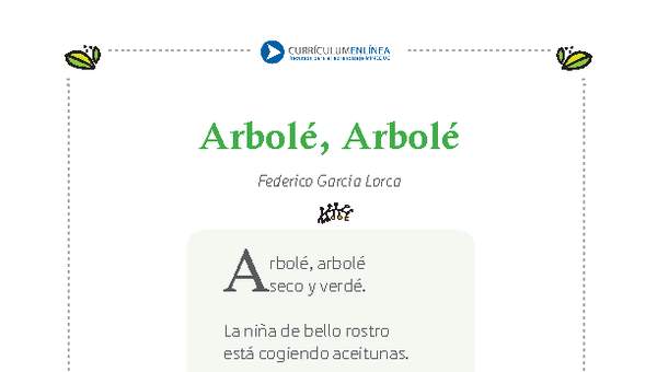 Arbolé, arbolé. Arbolé, arbolé.