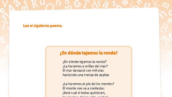 Poema ¿En dónde tejemos la ronda? Poema ¿En dónde tejemos la ronda?