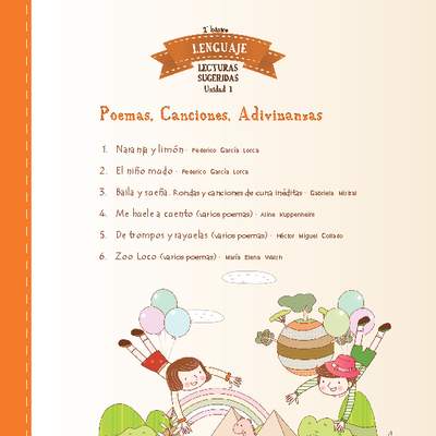Lecturas sugeridas para la unidad 1: poemas, canciones y adivinanzas Lecturas sugeridas para la unidad 1: poemas, canciones y adivinanzas