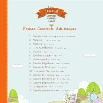 Lecturas sugeridas para la unidad 2: poemas, canciones y adivinanzas Lecturas sugeridas para la unidad 2: poemas, canciones y adivinanzas