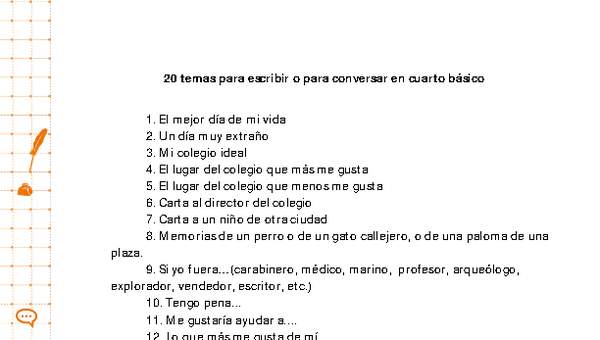20 temas para escribir o conversar en cuarto básico 20 temas para escribir o conversar en cuarto básico