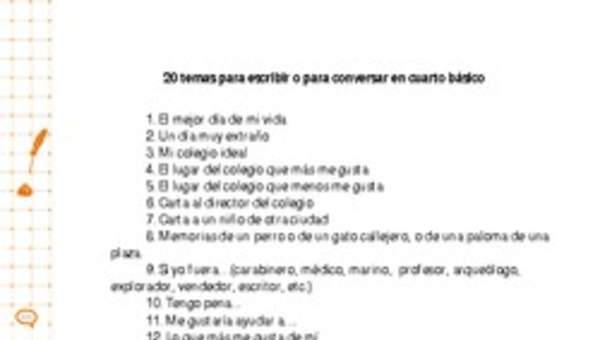 20 temas para escribir o conversar en cuarto básico 20 temas para escribir o conversar en cuarto básico