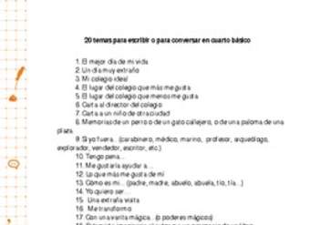 20 temas para escribir o conversar en cuarto básico 20 temas para escribir o conversar en cuarto básico