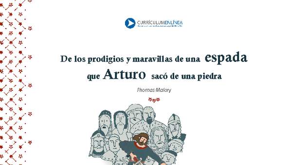 De los prodigios y aventuras de una espada que Arturo sacó de una piedra De los prodigios y aventuras de una espada que Arturo sacó de una piedra