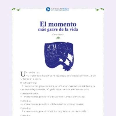 El momento más grave de la vida El momento más grave de la vida