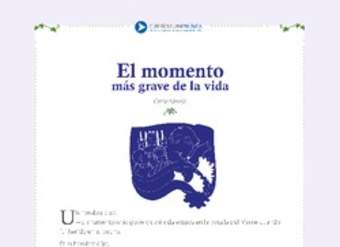 El momento más grave de la vida El momento más grave de la vida