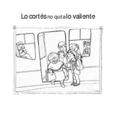 Lo cortés no quita lo valiente Lo cortés no quita lo valiente
