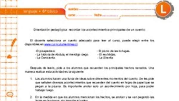 Orientación pedagógica: recordar los acontecimientos principales de un cuento. Orientación pedagógica: recordar los acontecimientos principales de un cuento.
