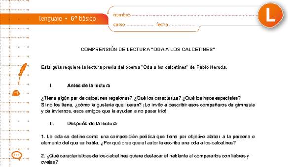 Comprensión de lectura "Oda a los calcetines" , de Pablo Neruda Comprensión de lectura "Oda a los calcetines" , de Pablo Neruda