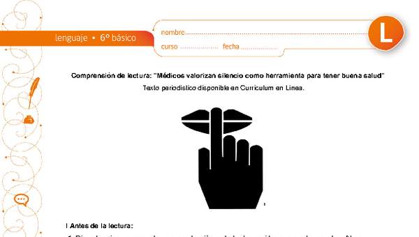 Comprensión de lectura: Médicos valorizan silencio como herramienta para tener buena salud Comprensión de lectura: Médicos valorizan silencio como herramienta para tener buena salud