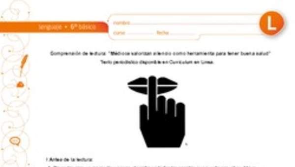 Comprensión de lectura: Médicos valorizan silencio como herramienta para tener buena salud Comprensión de lectura: Médicos valorizan silencio como herramienta para tener buena salud