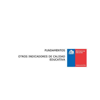 Fundamentos - Otros indicadores de calidad educativa Fundamentos - Otros indicadores de calidad educativa